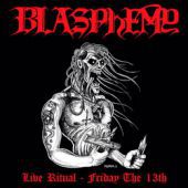 BLASPHEMY - Live Ritual: Friday The 13th - CD