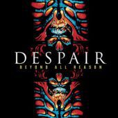 DESPAIR - Beyond All Reason - CD