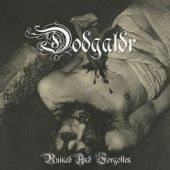 DÖDGALDR - Ruined And Forgotten - CD