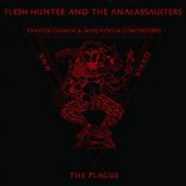 FLESH HUNTER AND THE ANALASSAULTERS - The Plague - CD