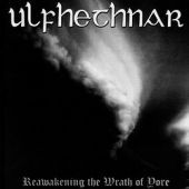 ULFHETHNAR - Reawakening The Wrath Of Yore - CD